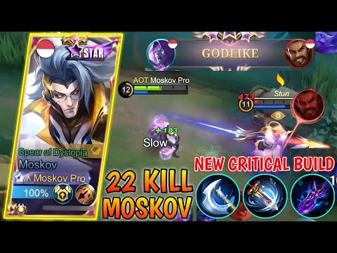 22 Kills !! Moskov Critical Damage (ONE HIT DELETE) - Build Top 1 Global Moskov ~ MLBB
