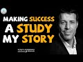 Tony Robbins Motivational For Success - Making Success a Study My Story