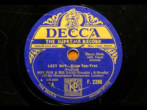Lazy Day - Roy Fox with Al Bowlly