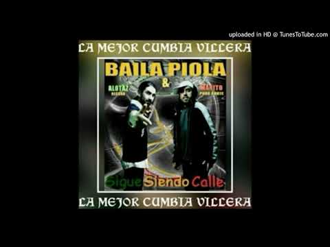 Baila Piola - Mix Enganchados