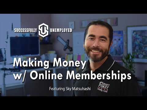 Making Money With Online Memberships Teaching People How to Play Poker with Sky Matsuhashi