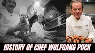 The History Of Chef Wolfgang Puck