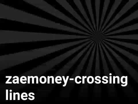 Zaemoney-crossing lines