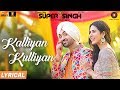 Kalliyan Kulliyan Lyrical Super Singh Diljit Dosanjh Sonam Bajwa Jatinder Shah
