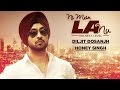 Diljit Dosanjh Ni Mein LA Nu Punjabi Full Song Yo Yo Honey Singh Parmod Sharma Rana