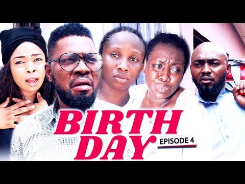 BIRTH DAY (Chapter 4) - LATEST 2019 NIGERIAN NOLLYWOOD MOVIES Video