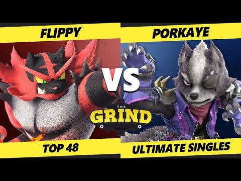 The Grind 117 Top 48 - Flippy (Incineroar) Vs. Porkaye (Wolf) Smash Ultimate - SSBU