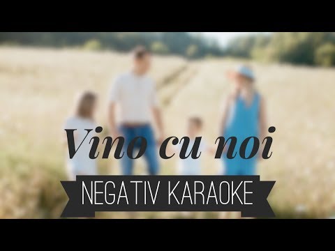 Sofia, Ayan, Alin si Emima Timofte - Vino cu noi [Negativ Karaoke]