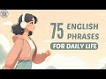 75 English Phrases For Daily Conversation Everyday English Listening Speaking Practice Podcast