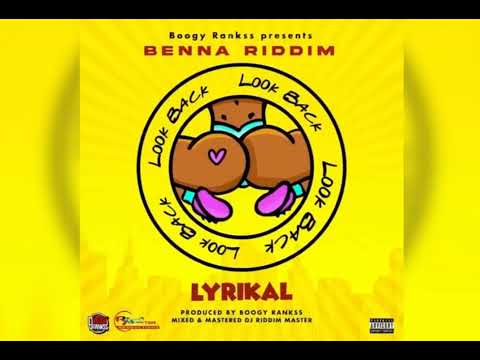 Lyrikal x Boogy Rankss - Look Back (Djkashif Remix)Benna Riddim