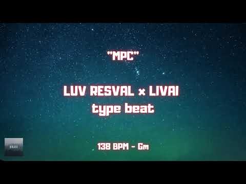 [FREE FOR PROFIT] Luv Resval x Livaï TYPE BEAT 2020 - "MPC" - Rap