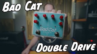 Video thumbnail for STACKED DRIVES! Bad Cat Double Drive Overdrive! by Riffs, Beards & Gear