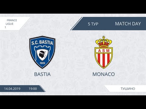 AFL19. France. Ligue 1. Day 5. Bastia-Monaco