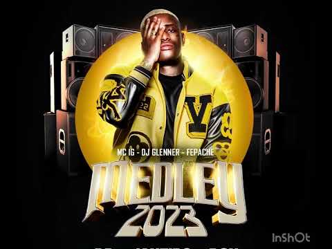 Mc IG - Medley 2023 ( DJ Glenner e Fepache )