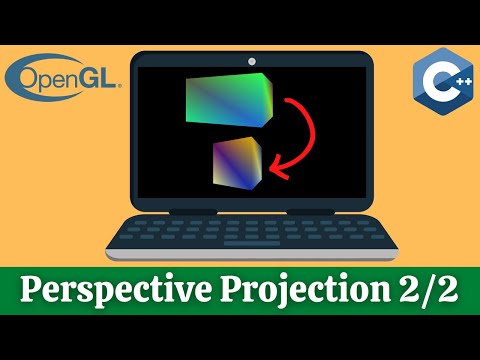 Perspective Projection - Part 2  // OpenGL Tutorial #12