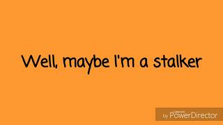 Kelley James – Stalker (Lyrics)