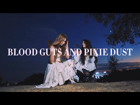 Video thumbnail for Blood Guts & Pixie Dust