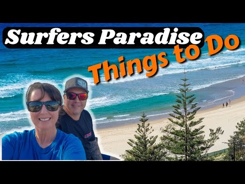 24 Best Things to do in Surfers Paradise on the Gold Coast