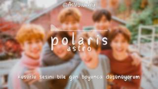 [Türkçe Altyazılı] ASTRO - Polaris
