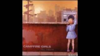 Campfire Girls - Incomplete