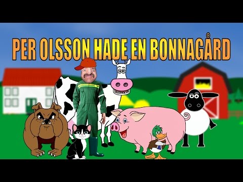Per Olsson hade en bonnagård | Barnsånger på svenska