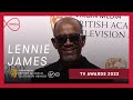 Lennie James Can T Wait To See His Mate Steven Stevie G Graham Virgin Media BAFTA TV Awards 2022