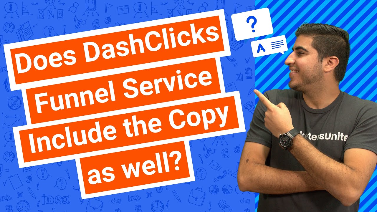 Does DashClicks Funnel Service Include the Copy as well?