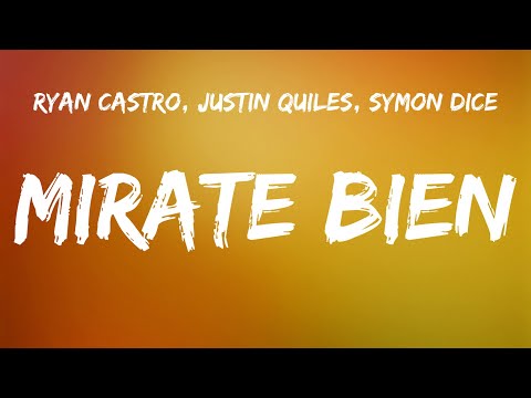 Ryan Castro, Justin Quiles, Symon Dice - Mírate Bien (Letra/Lyrics)