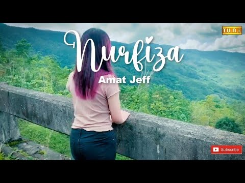 NURFIZA - AMAT JEFF ( LAGU TERBARU 2025 )