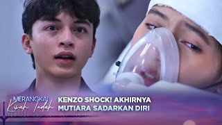 Download lagu Kenzo Tak Kuasa Menahan Air Mata, Akhirnya Mutiara Sadarkan Diri! | Merangkai Kisah Indah Eps 139 mp3