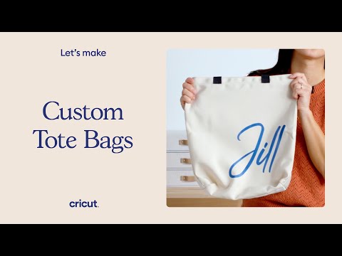 How To Make Custom Tote Bags with Cricut