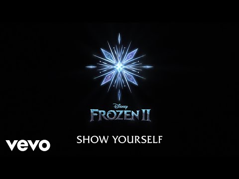 Idina Menzel, Evan Rachel Wood - Show Yourself (From "Frozen 2"/Lyric Video)