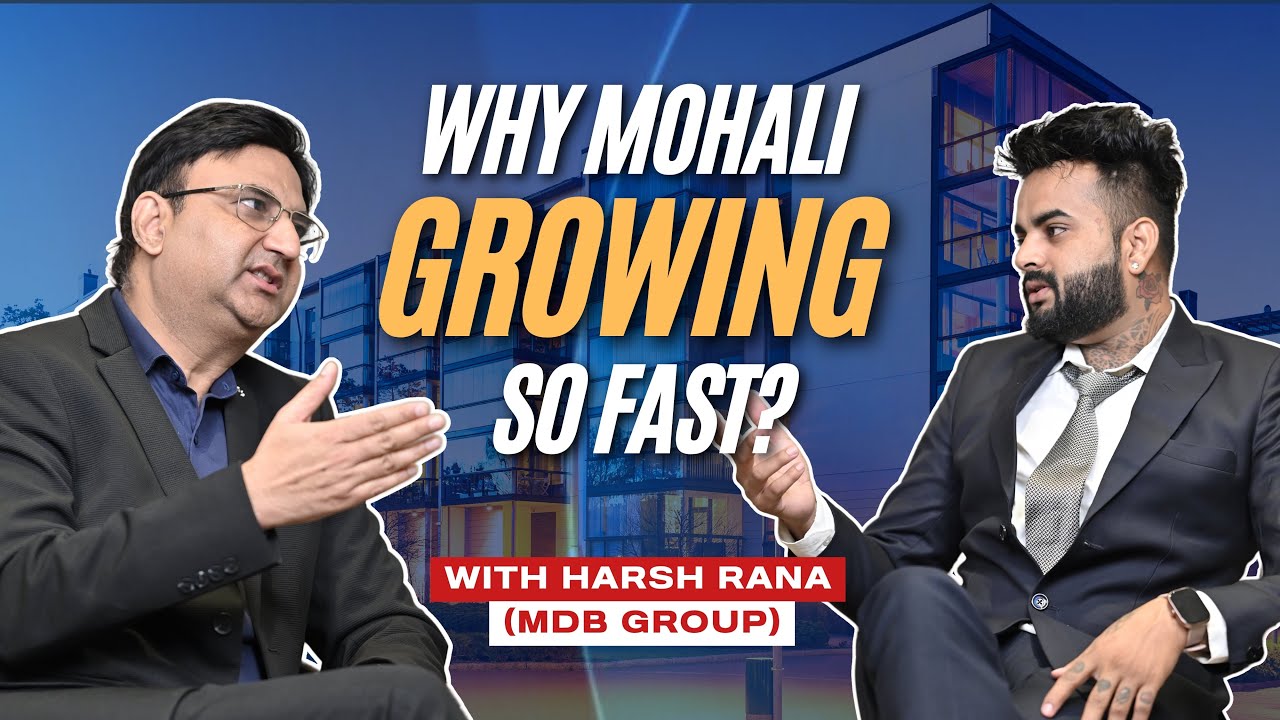 Why Mohali Growing So Fast