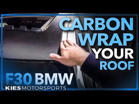How to Wrap an F30 BMW Roof With Carbon Fiber Vinyl Wrap!