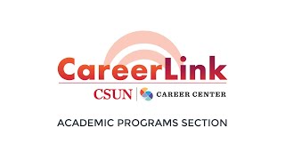 CSUN CareerLink | Academic Programs