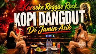 Download lagu KOPI DANGDUT - Karaoke Reggae Rock | Instrumental   Lirik mp3