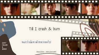 Download lagu [THAISUB] GOT7 - CRASH & BURN mp3