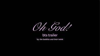 Oh God! | BTS Trailer