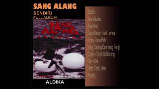 Download lagu Sang Alang Sendiri Full Album... mp3