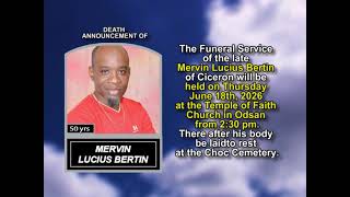 Mervin Lucius Bertin ~ Short Obituary
