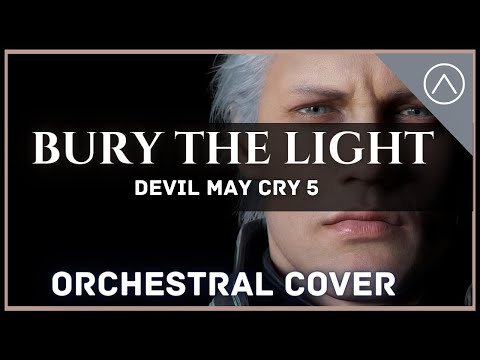 「Bury the Light」| (Emotional Version) | Orchestral Cover | Devil May Cry 5
