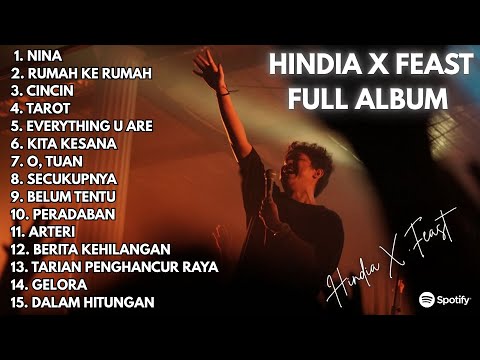 Kumpulan Lagu Terbaik HINDIA X .FEAST Full Album | Nina, Tarot, Rumah Ke Rumah | Tanpa Iklan !!!