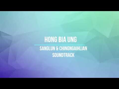 Hong bia ung / Sanghlun & Chingngaihlian / SOUNDTRACK