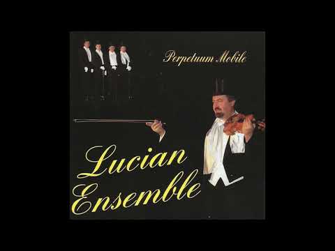 Lucian Ensemble Perpetuum Mobile - Spanischer Marsch (J. Rixner)