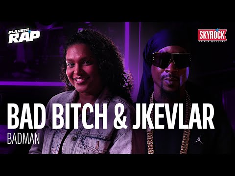 Bad Bitch feat JKevlar - Badman #PlanèteRap