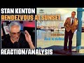 "Rendezvous At Sunset" by Stan Kenton, Reaction/Analysis by Musician/Producer