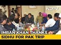 Imran Khan Thanks Navjot Sidhu Has Message For His Critics In India