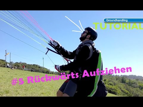 #5 DHV Groundhandling Rückwärts Aufziehen