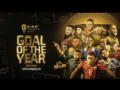 CAF Awards 2025 | Goal of the Year Nominees | 13 Amazing Goals UP FOR THE AWARD!