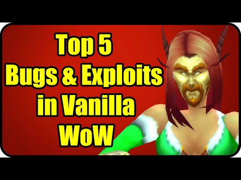 Top 5 Ridiculous Bugs, Exploits & Glitches in Vanilla WoW - 5 Interesting Classic WoW Facts